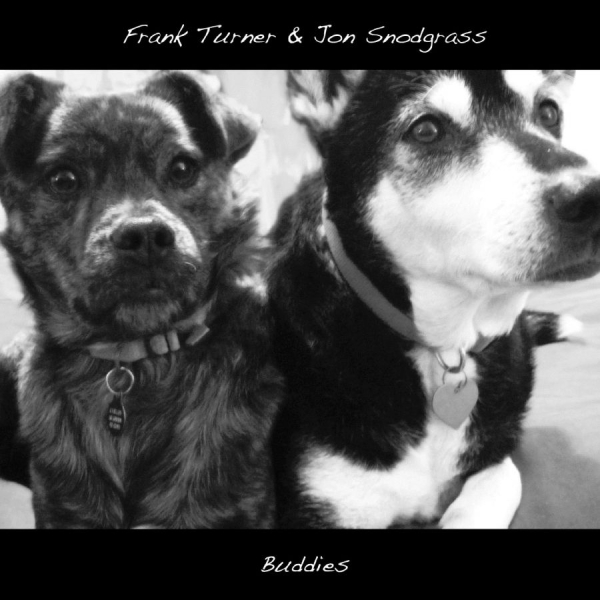 Turner Frank /And Jon Snodgrass - Buddies i gruppen CD / Toppsäljare hos Bengans Skivbutik AB (3842609)
