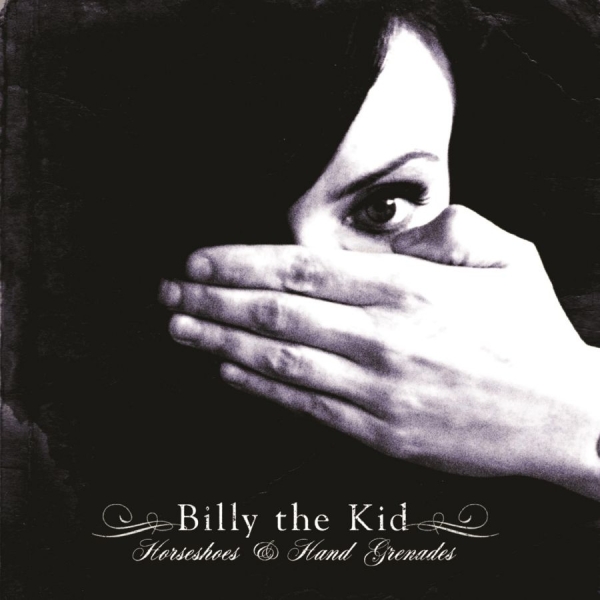 Billy The Kid - Horseshoes And Hand Grenades i gruppen CD / Toppsäljare hos Bengans Skivbutik AB (3842612)