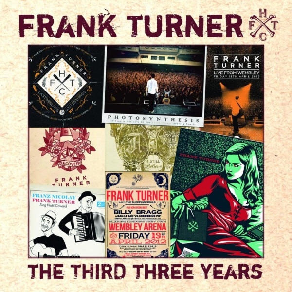 Frank Turner - Third Three Years i gruppen CD / Pop-Rock hos Bengans Skivbutik AB (3842643)
