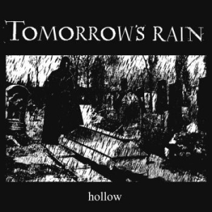 Tomorrow's Rain - Hollow (Vinyl) i gruppen VINYL / Hårdrock/ Heavy metal hos Bengans Skivbutik AB (3842877)