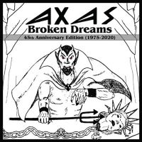 Axas - Broken Dreams (2 Cd) i gruppen CD / Hårdrock hos Bengans Skivbutik AB (3842897)