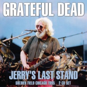Grateful Dead - Jerry's Last Stand (2 Cd Broadcast i gruppen CD / Pop hos Bengans Skivbutik AB (3842900)