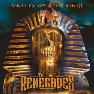 Last Renegades The - Valley Of The Kings (Digipack) i gruppen CD / Hårdrock/ Heavy metal hos Bengans Skivbutik AB (3842920)