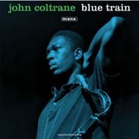 Coltrane John - Blue Train (Mono) i gruppen VINYL / Kommande / Jazz/Blues hos Bengans Skivbutik AB (3843054)
