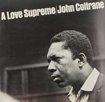 John Coltrane - A Love Supreme (Vinyl) i gruppen VINYL / Jazz hos Bengans Skivbutik AB (3843143)
