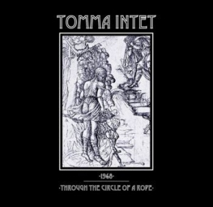 Tomma Intet - 1968 / Through The Circle Of A Rope i gruppen VINYL / Rock hos Bengans Skivbutik AB (3843431)