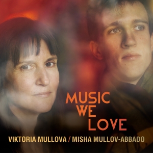 Mullova Viktoria Mullov-Abbado M - Music We Love i gruppen Externt_Lager / Naxoslager hos Bengans Skivbutik AB (3843582)