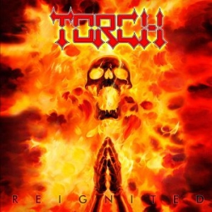 Torch - Reignited (Vinyl) i gruppen VINYL / Hårdrock/ Heavy metal hos Bengans Skivbutik AB (3843757)