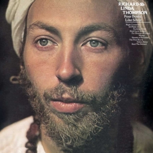 Richard & Linda Thompson - Pour Down Like Silver (Vinyl) i gruppen VINYL / Pop-Rock hos Bengans Skivbutik AB (3843878)