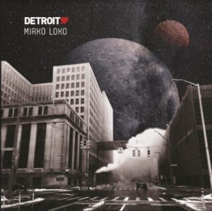 Loko Mirko - Detroit Love Vol.4 i gruppen VINYL / Dans/Techno hos Bengans Skivbutik AB (3843927)