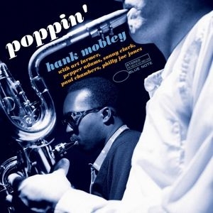 Hank Mobley - Poppin' (New Tone Poets Series) i gruppen Kampanjer / Klassiska lablar / Blue Note hos Bengans Skivbutik AB (3844036)