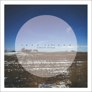 Easy October - Nowhere But Here vol.3 Klagstorp - RSD20 i gruppen VI TIPSAR / Record Store Day / RSD2013-2020 hos Bengans Skivbutik AB (3844037)