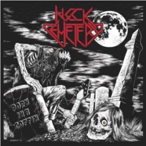 Neck Cemetery - Born In A Coffin i gruppen CD / Hårdrock,Pop-Rock hos Bengans Skivbutik AB (3844467)