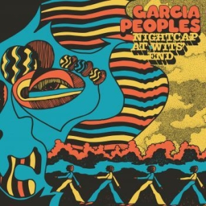Garcia Peoples - Nightcap At Wits' End i gruppen CD / Rock hos Bengans Skivbutik AB (3844468)