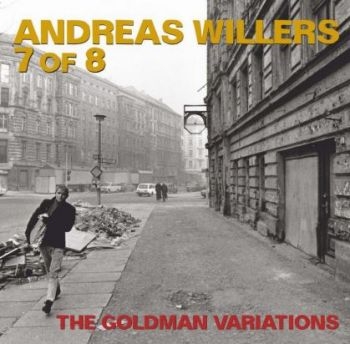 Willers Andreas And 7 Of 8 - Goldman Variations i gruppen CD / Toppsäljare hos Bengans Skivbutik AB (3844485)