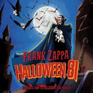 Frank Zappa - Halloween 81 (Highlights) i gruppen CD / Pop-Rock hos Bengans Skivbutik AB (3844498)