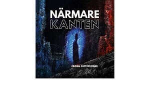 ORIGINAL CAST - Närmare kanten - en ny svensk musikal i gruppen CD / Film/Musikal hos Bengans Skivbutik AB (3845014)