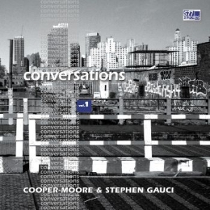 Cooper-Moore & Stephen Gauci - Conversations Vol. 1 i gruppen VINYL / Jazz,Pop-Rock hos Bengans Skivbutik AB (3846177)