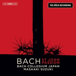 Bach J S - St John Passion - The Köln Recordin i gruppen MUSIK / SACD / Klassiskt hos Bengans Skivbutik AB (3846259)