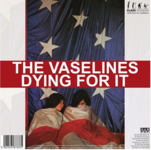 VASELINES/POOH STICKS - Dying For It -Rsd- i gruppen Kampanjer / Record Store Day / RSD2020Drop1 hos Bengans Skivbutik AB (3846594)