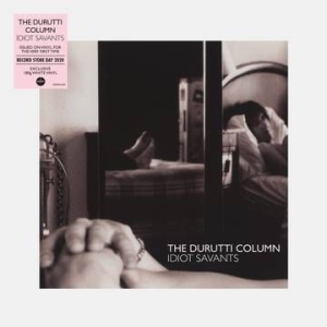 Durutti Column - Idiot Savants (White Vinyl) i gruppen  hos Bengans Skivbutik AB (3846611)