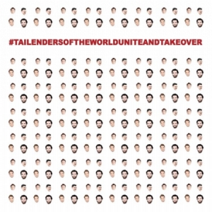TAILENDERS - #Tailendersoftheworlduniteandtakeover (C i gruppen ÖVRIGT / Pending hos Bengans Skivbutik AB (3846663)