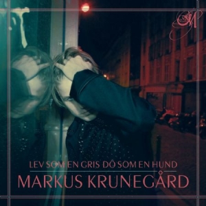 Markus Krunegård - Lev Som En Gris Dö Som En Hund (Vinyl) i gruppen Kampanjer / Record Store Day / RSD2013-2020 hos Bengans Skivbutik AB (3846811)