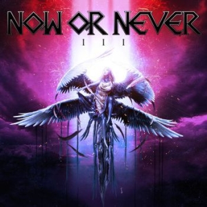 Now Or Never - Iii i gruppen CD / Hårdrock/ Heavy metal hos Bengans Skivbutik AB (3846944)