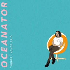 Oceanator - Things I Never Said i gruppen VINYL / Rock hos Bengans Skivbutik AB (3847255)