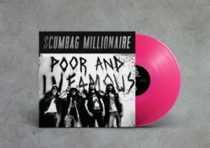 Scumbag Millionaire - Poor & Infamous (Magenta Vinyl Lp) i gruppen VINYL / Hårdrock/ Heavy metal hos Bengans Skivbutik AB (3847265)
