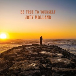 Joey Molland - Be True To Yourself i gruppen CD / Pop-Rock hos Bengans Skivbutik AB (3847272)