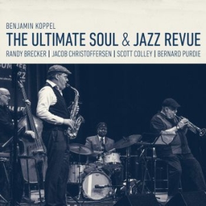 Koppel Benjamin - Ultimate Soul & Jazz Revue i gruppen CD / Jazz/Blues hos Bengans Skivbutik AB (3847490)