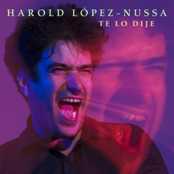 López-Nussa Harold - Te Lo Dije i gruppen ÖVRIGT / Övrigt / aub hos Bengans Skivbutik AB (3847529)