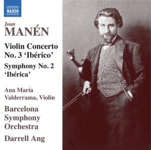 Manen Joan - Violin Concerto No. 3 (Ibérico) Sy i gruppen Externt_Lager / Naxoslager hos Bengans Skivbutik AB (3847538)