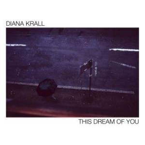 Diana Krall - This Dream Of You i gruppen CD / Jazz hos Bengans Skivbutik AB (3848190)