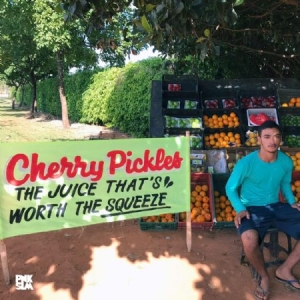 Cherry Pickles - Juice That's Worth The Squeeze i gruppen VINYL / Rock hos Bengans Skivbutik AB (3848515)