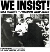 Roach Max - We Insist! Freedom Now Suite i gruppen VINYL / Jazz hos Bengans Skivbutik AB (3848561)