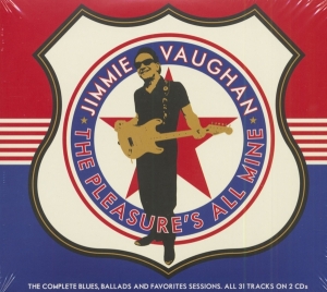 Jimmie Vaughan - Pleasure's All Mine i gruppen CD / Blues,Jazz hos Bengans Skivbutik AB (3848593)