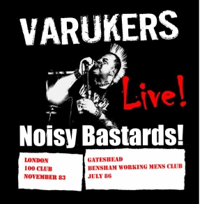 Varukers The - Live Noisy Bastards (Vinyl) i gruppen VINYL / Pop-Rock hos Bengans Skivbutik AB (3848628)
