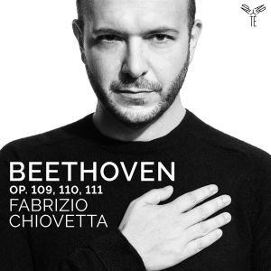 Chiovetta Fabrizio - Beethoven Op.109/110/111 i gruppen CD / Klassiskt,Övrigt hos Bengans Skivbutik AB (3848650)