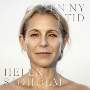 Helen Sjöholm - En Ny Tid (Digi) in the group CD / Svensk Musik at Bengans Skivbutik AB (3848819)