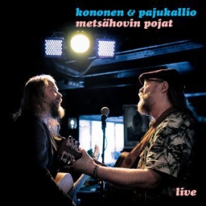 Kononen & Pajukallio - Metsähovin Pojat - Live i gruppen CD / Country,Finsk Musik hos Bengans Skivbutik AB (3852434)