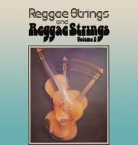 Reggae Strings - Reggae Strings/Reggae Strings Volum i gruppen CD / Reggae hos Bengans Skivbutik AB (3852773)