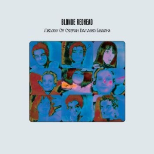 Blonde Redhead - Melody Of Certain Damaged Lemons (2 i gruppen CD / Rock hos Bengans Skivbutik AB (3852812)