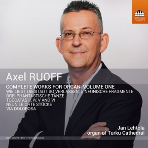 Ruoff Axel - Complete Works For Organ, Vol. 1 i gruppen Externt_Lager / Naxoslager hos Bengans Skivbutik AB (3853003)