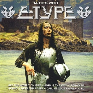 E-type - 14 Hits i gruppen CD / Pop hos Bengans Skivbutik AB (3858323)