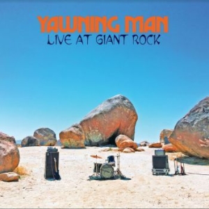 Yawning Man - Live At Giant Rock i gruppen VINYL / Hårdrock hos Bengans Skivbutik AB (3860275)