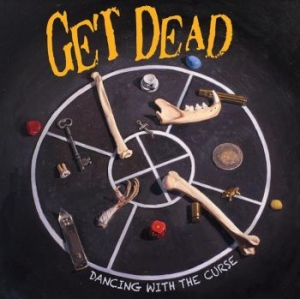 Get Dead - Dancing With The Curse i gruppen VINYL / Pop-Rock,Punk hos Bengans Skivbutik AB (3860278)