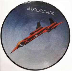 Budgie - Squawk (Picture Disc) i gruppen VINYL / Hårdrock/ Heavy metal hos Bengans Skivbutik AB (3861160)