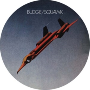 Budgie - Squawk (Picture Disc) i gruppen VINYL / Hårdrock,Pop-Rock hos Bengans Skivbutik AB (3861160)